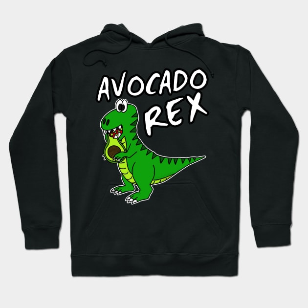 Avocado Rex Dinosaur T-Rex Healthy Eating Vegan Hoodie by doodlerob